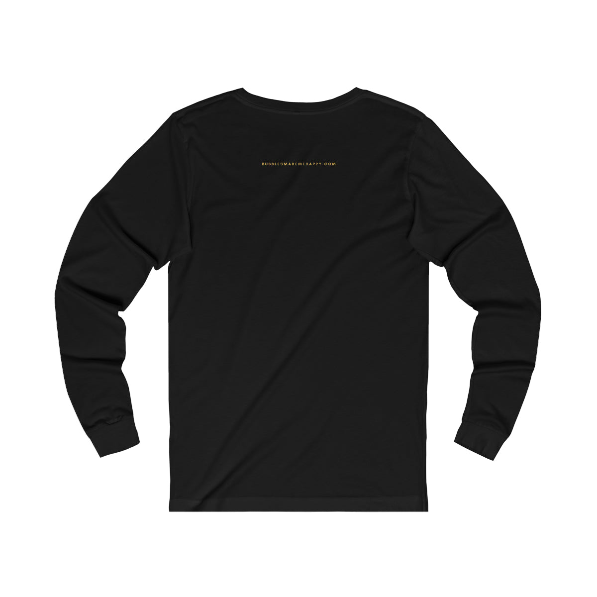Thankful 1 - Unisex Jersey Long Sleeve Tee - Bubbles Make Me Happy