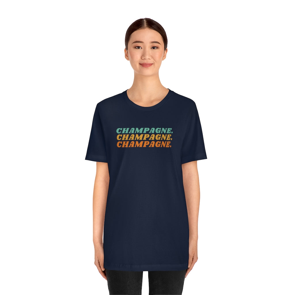 Champagne - Unisex Jersey Short Sleeve Tee - Bubbles Make Me Happy