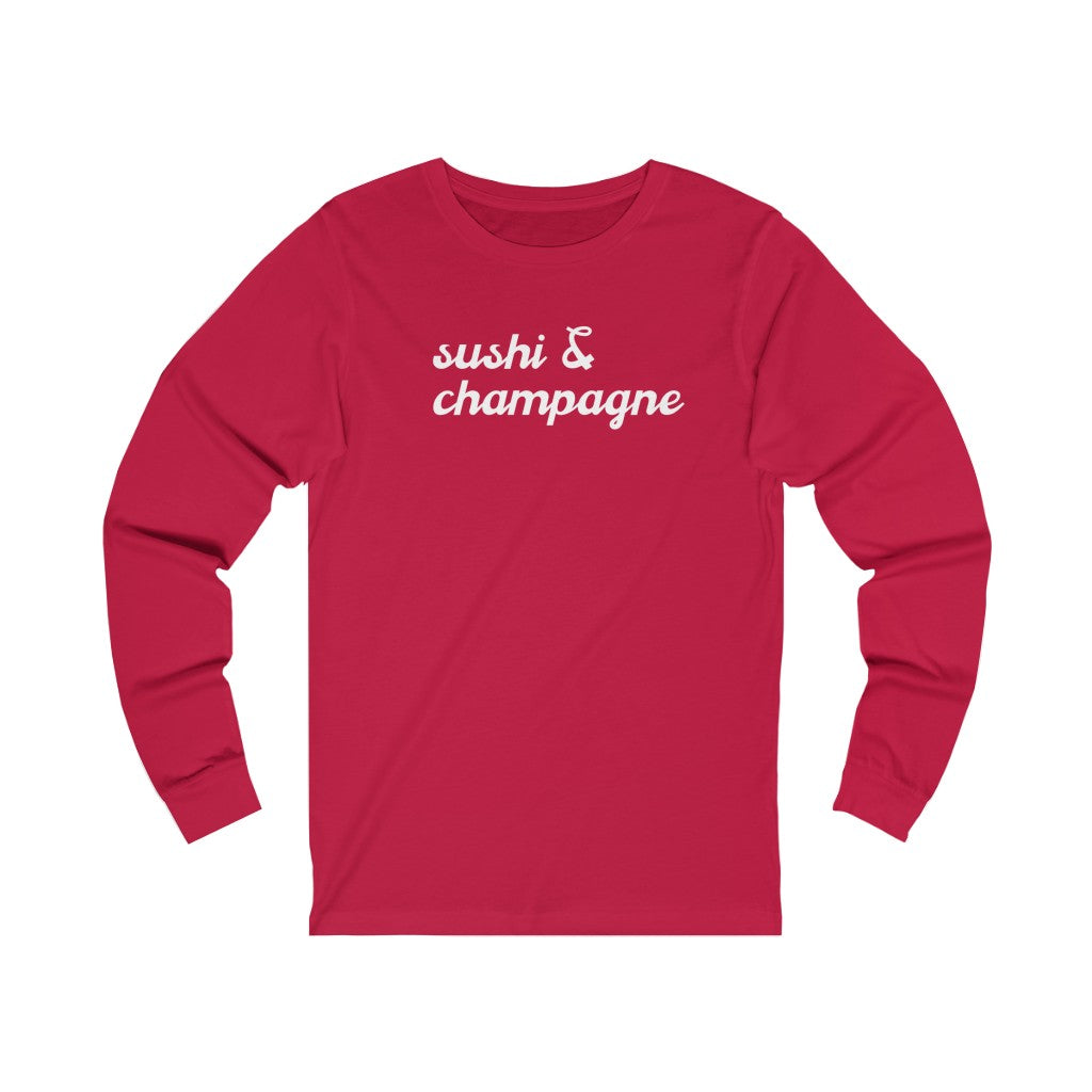 Sushi - Unisex Jersey Long Sleeve Tee - Bubbles Make Me Happy