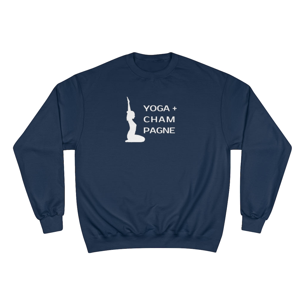 Yoga + Champagne - Champion Unisex Sweatshirt - Bubbles Make Me Happy