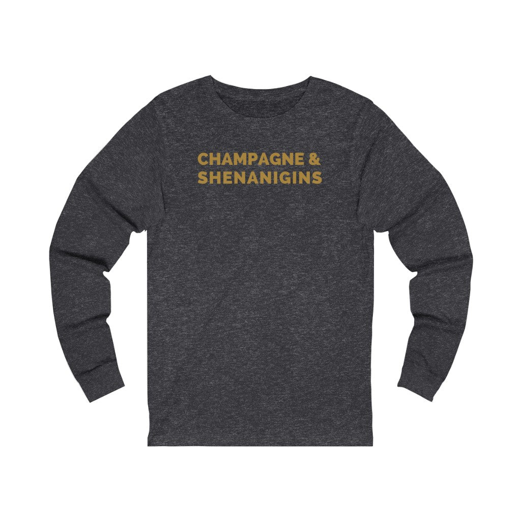 Shenanigans - Unisex Jersey Long Sleeve Tee - Bubbles Make Me Happy
