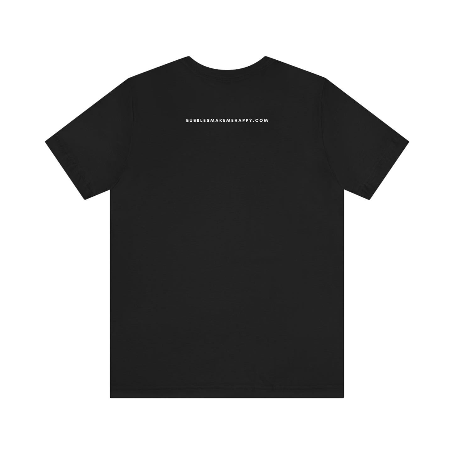 Charcuterie - Unisex Jersey Short Sleeve Tee - Bubbles Make Me Happy