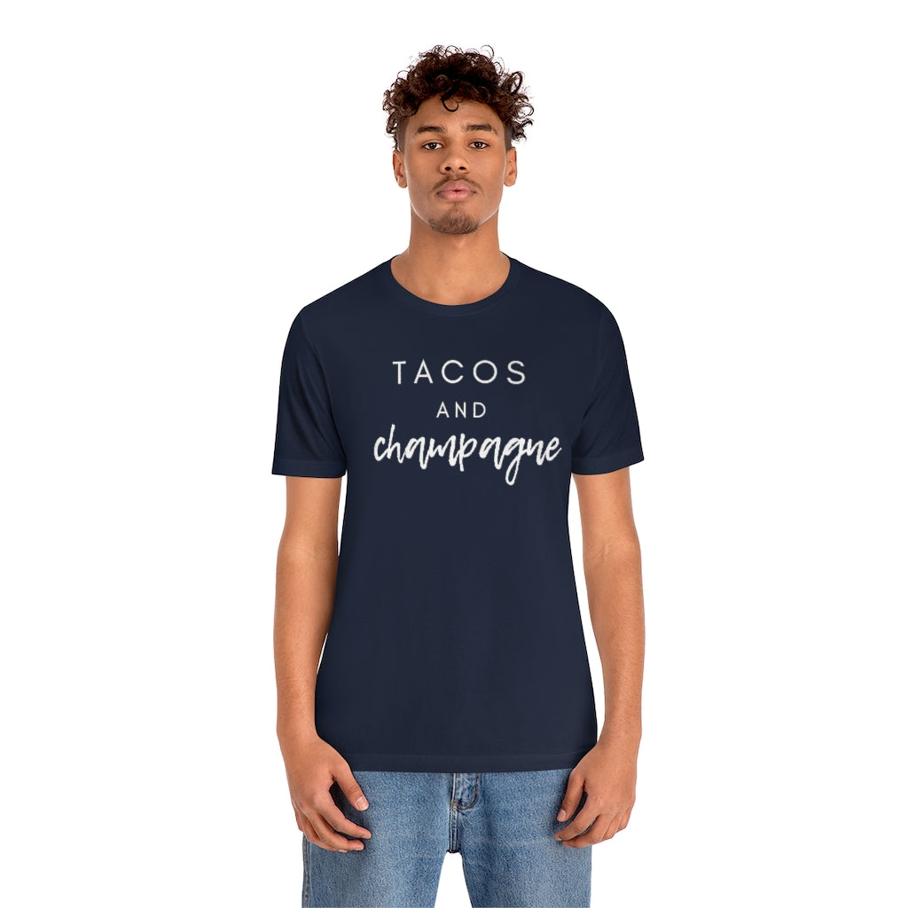 Tacos - Unisex Jersey Short Sleeve Tee - Bubbles Make Me Happy