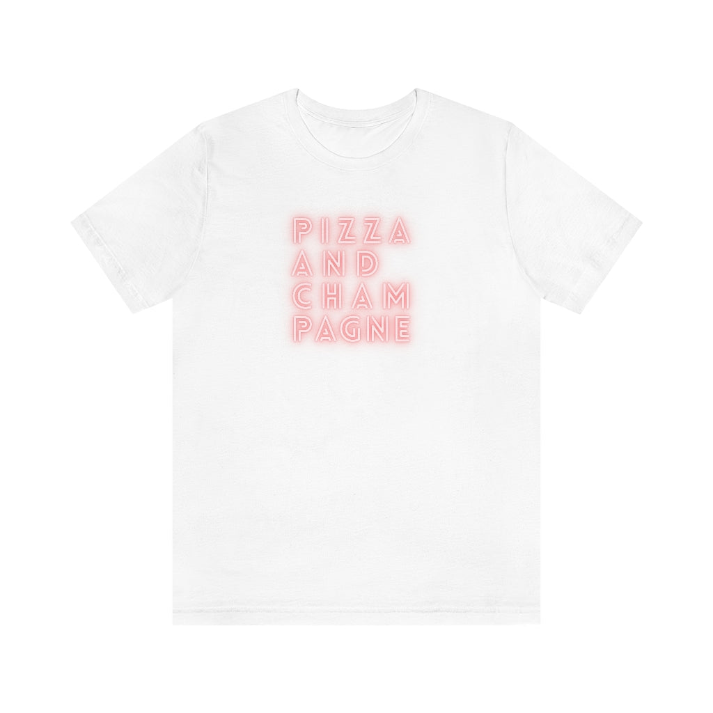 Pizza - Unisex Jersey Short Sleeve Tee - Bubbles Make Me Happy