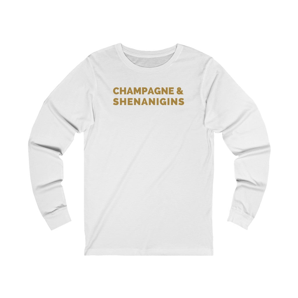 Shenanigans - Unisex Jersey Long Sleeve Tee - Bubbles Make Me Happy