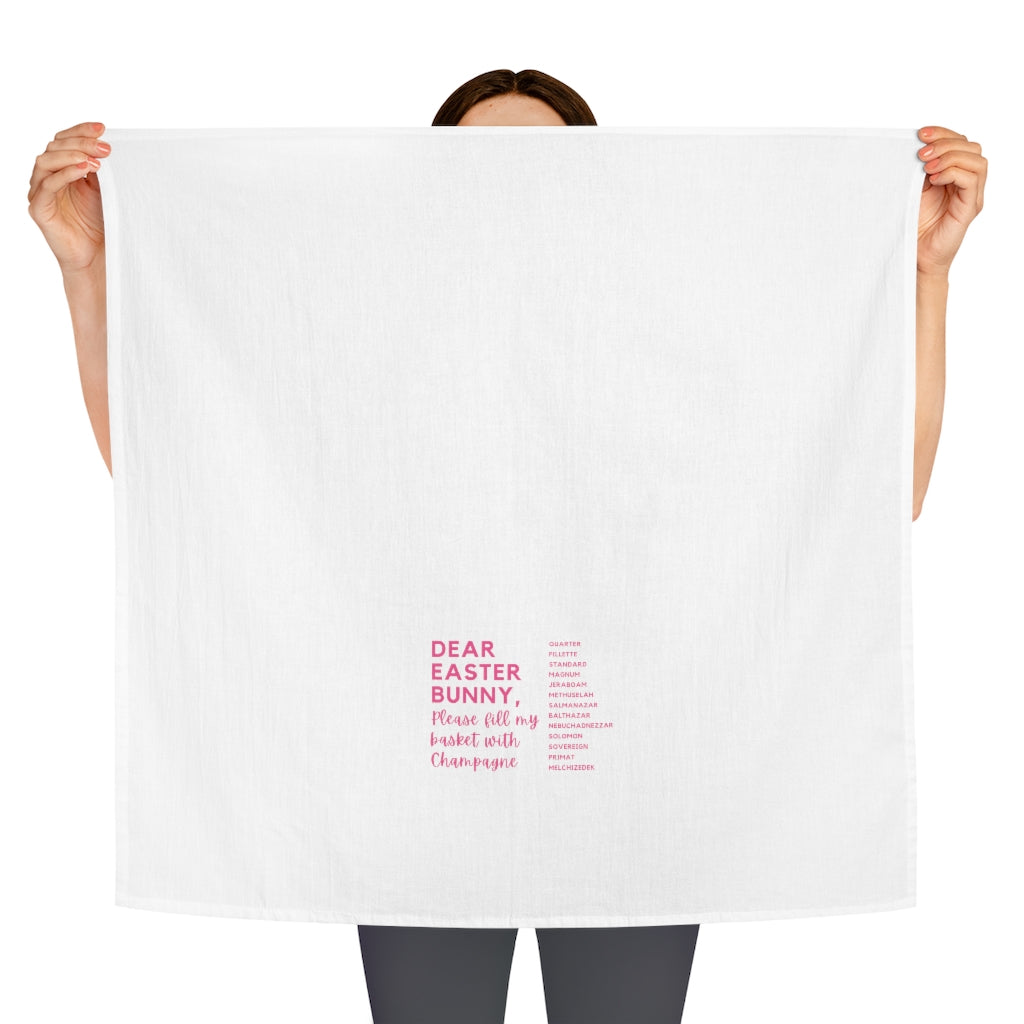 Dear Easter Bunny - Tea Towel - Bubbles Make Me Happy