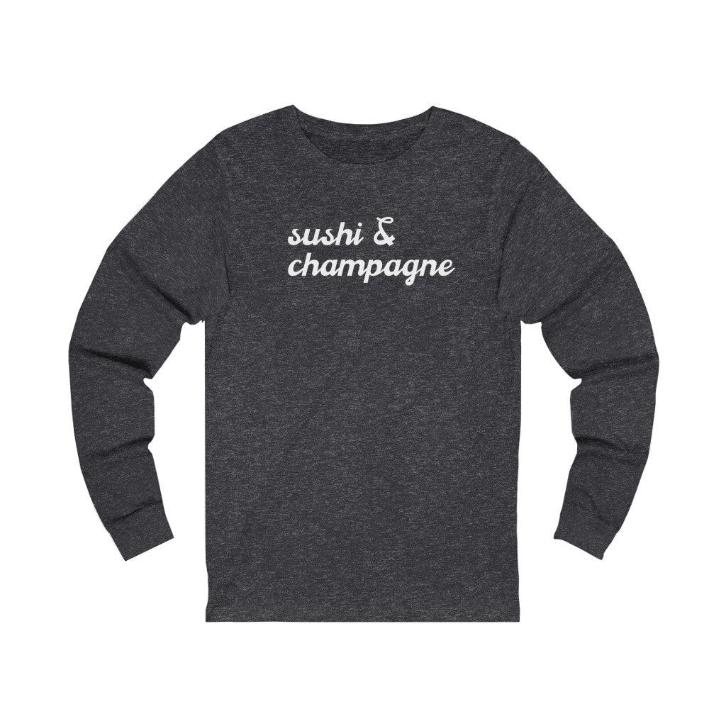 Sushi - Unisex Jersey Long Sleeve Tee - Bubbles Make Me Happy