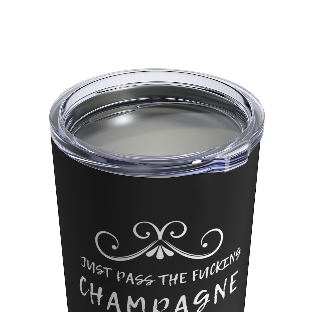 Just Pass - Black Tumbler 10oz - Bubbles Make Me Happy
