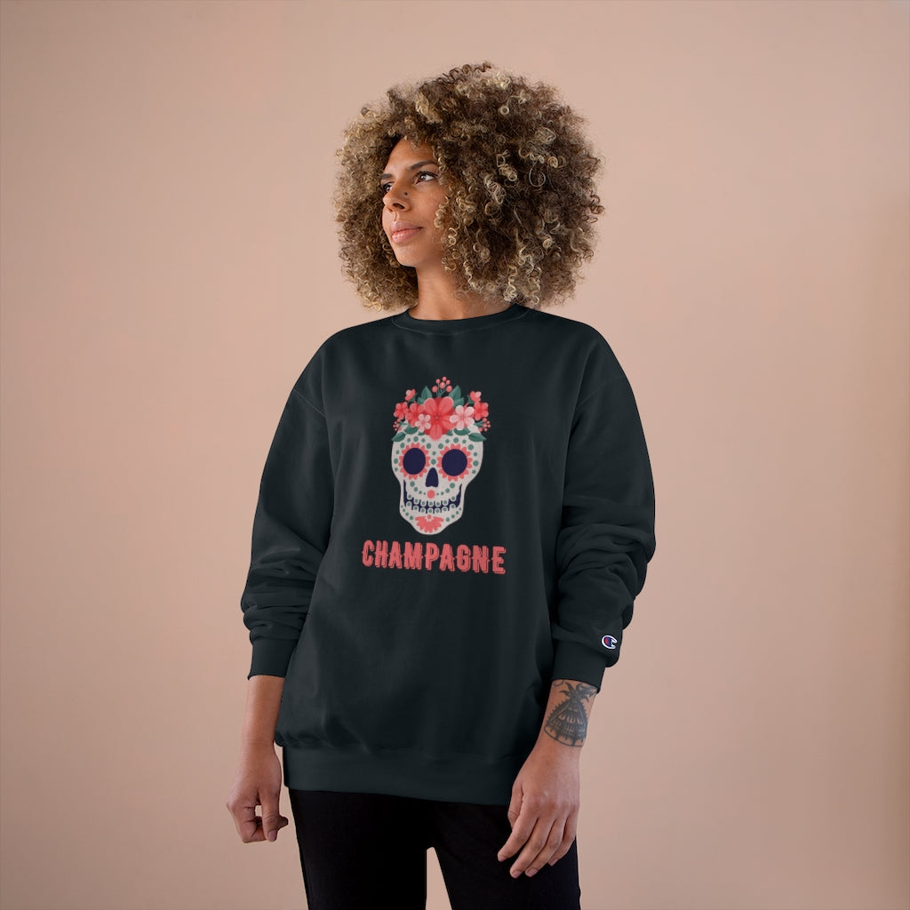 Sugar Skull - Champion Unisex Sweatshirt - Bubbles Make Me Happy
