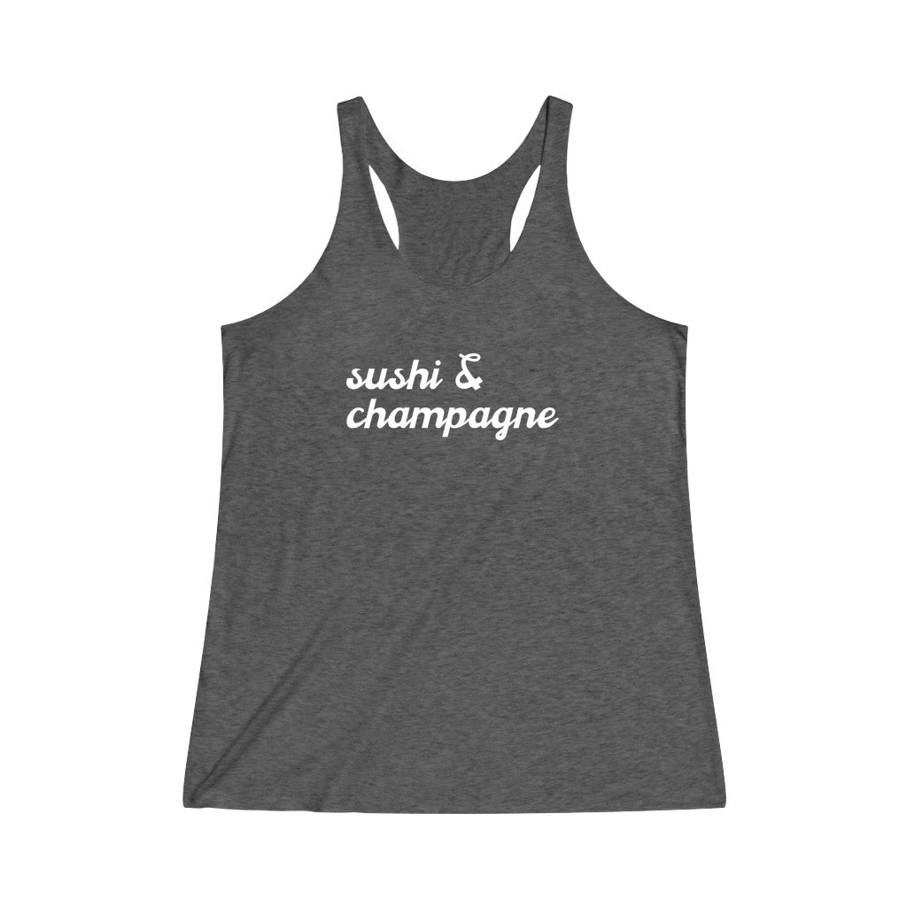 Sushi - Women's Tri-Blend Racerback Tank - Bubbles Make Me Happy