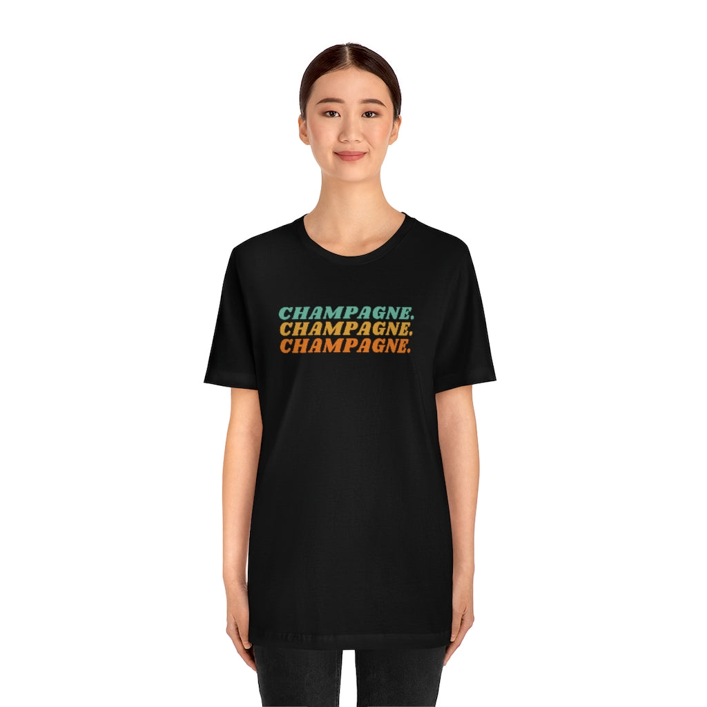 Champagne - Unisex Jersey Short Sleeve Tee - Bubbles Make Me Happy