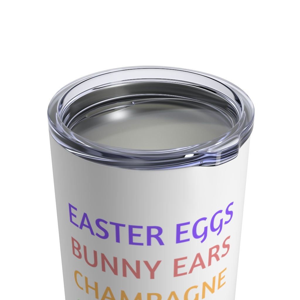 Easter - White Tumbler 10oz - Bubbles Make Me Happy