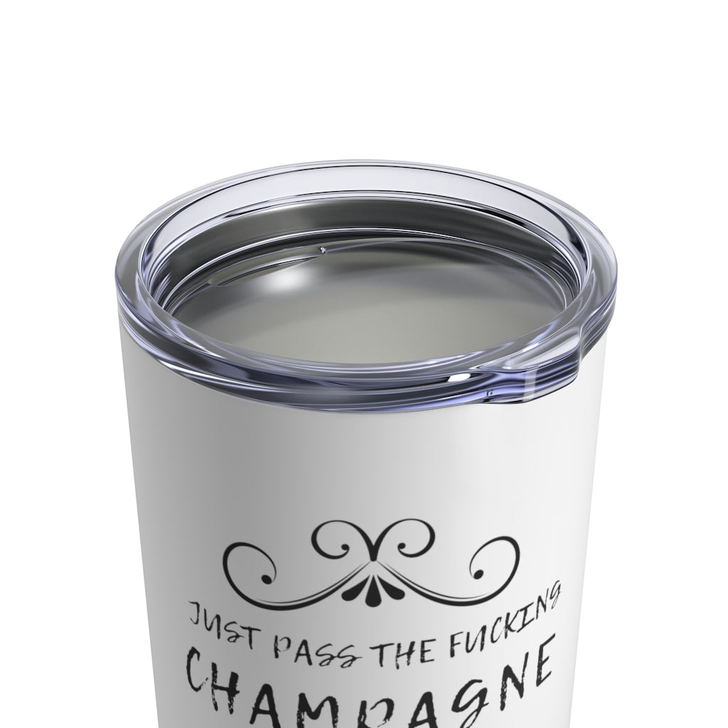 Just Pass - White Tumbler 10oz - Bubbles Make Me Happy