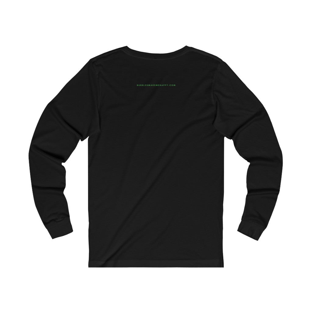 Clover - Unisex Jersey Long Sleeve Tee - Bubbles Make Me Happy