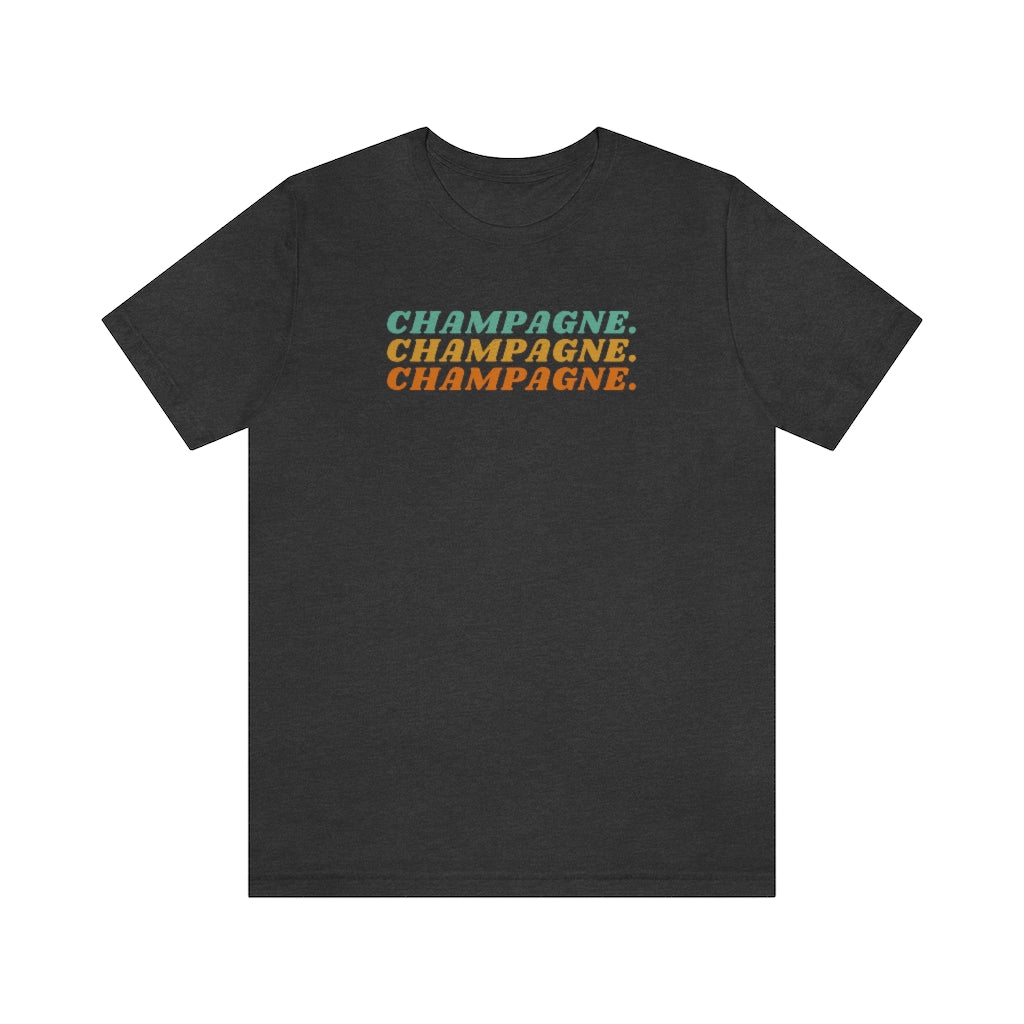 Champagne - Unisex Jersey Short Sleeve Tee - Bubbles Make Me Happy