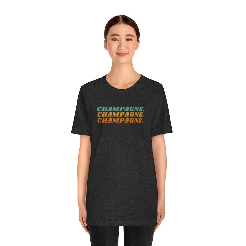Champagne - Unisex Jersey Short Sleeve Tee - Bubbles Make Me Happy