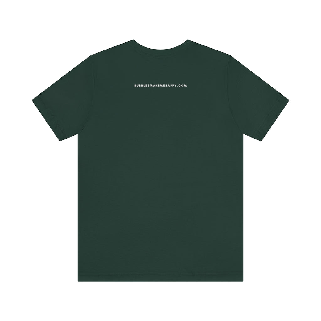 Sushi - Unisex Jersey Short Sleeve Tee - Bubbles Make Me Happy
