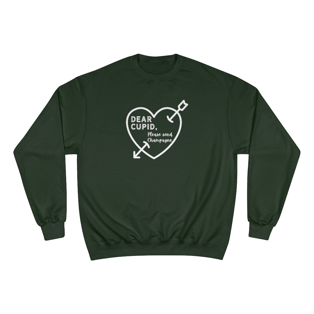 Dear Cupid - Champion Unisex Sweatshirt - Bubbles Make Me Happy
