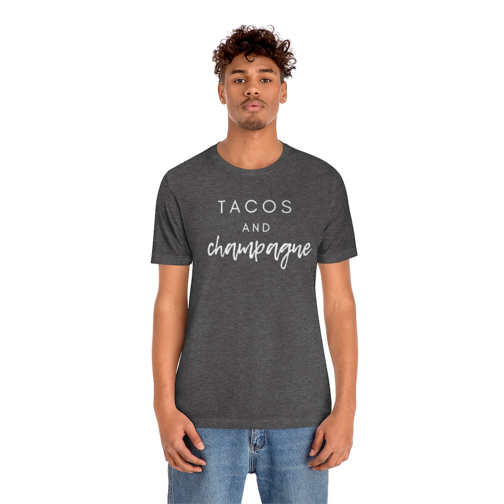Tacos - Unisex Jersey Short Sleeve Tee - Bubbles Make Me Happy