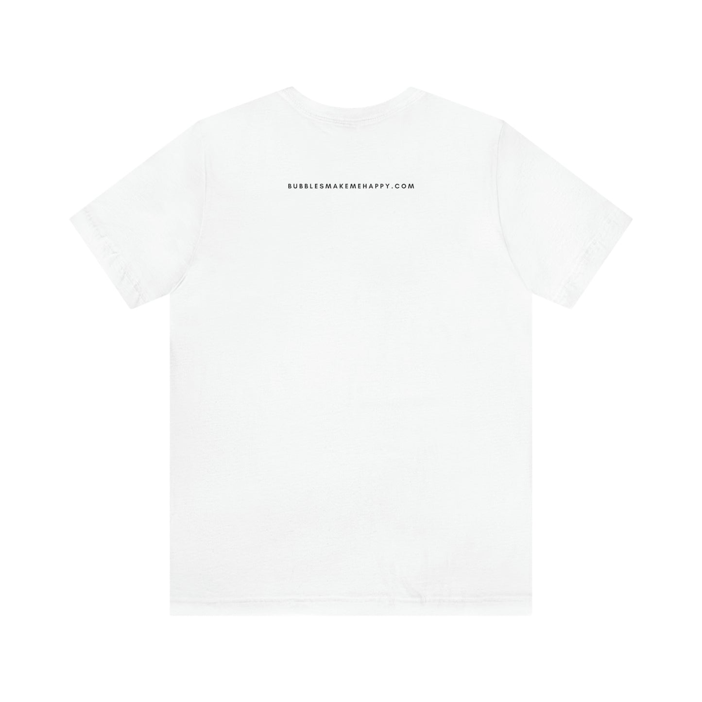Charcuterie - Unisex Jersey Short Sleeve Tee - Bubbles Make Me Happy