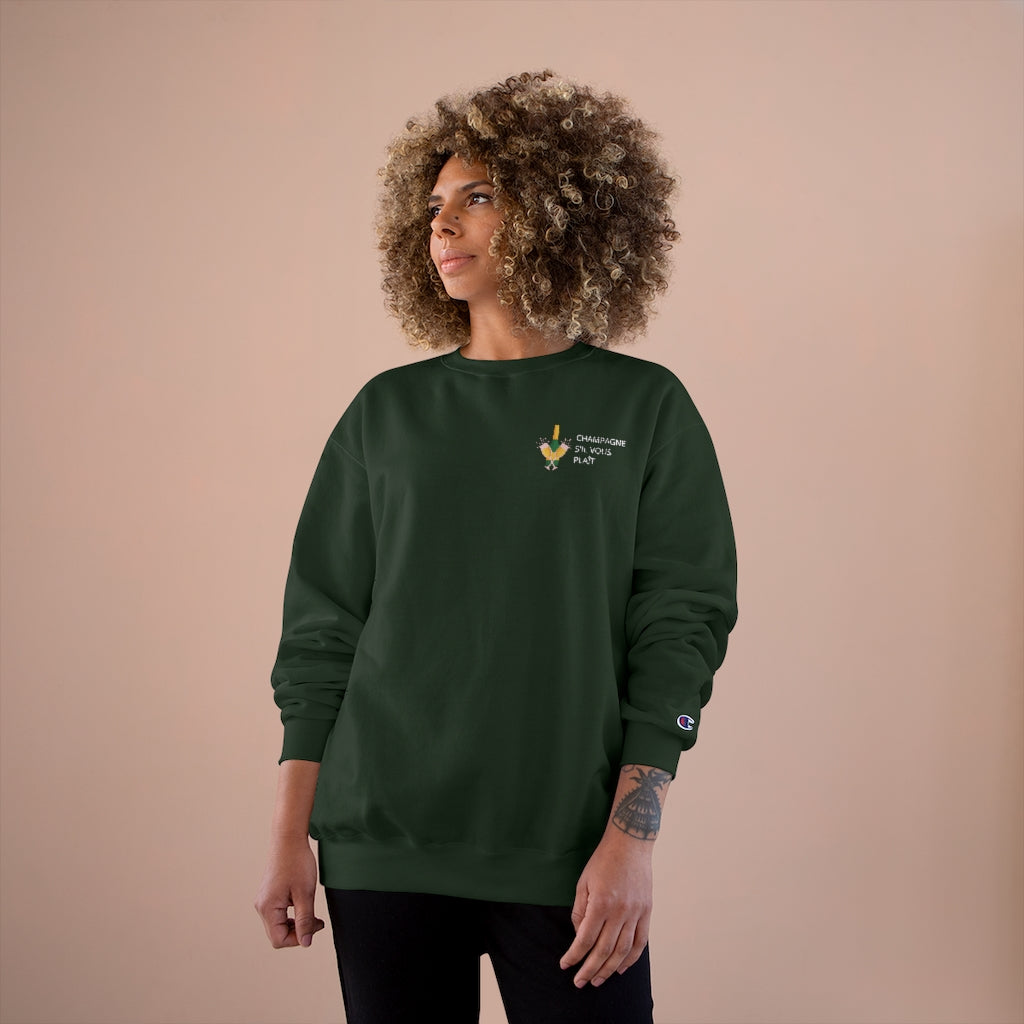 Cheers - Champion Unisex Sweatshirt - Bubbles Make Me Happy