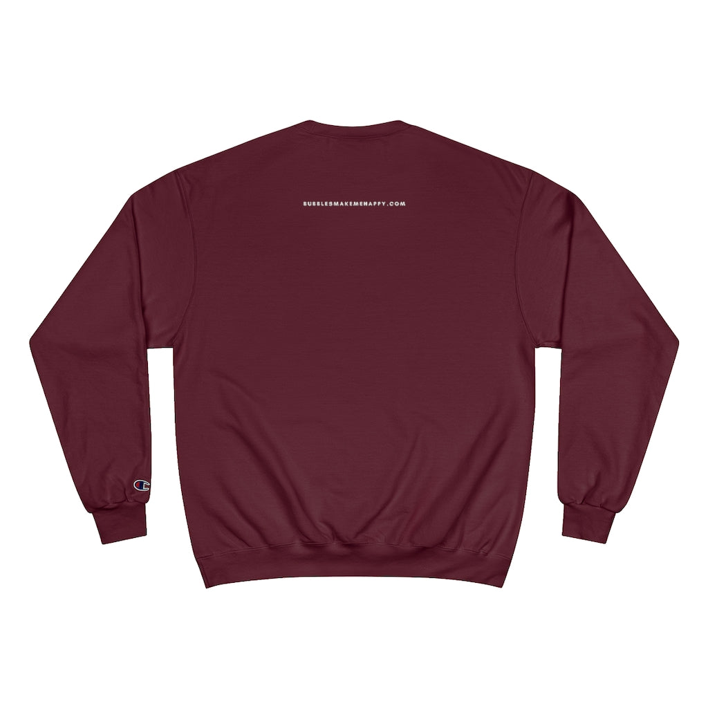Dear Santa - Champion Unisex Sweatshirt - Bubbles Make Me Happy