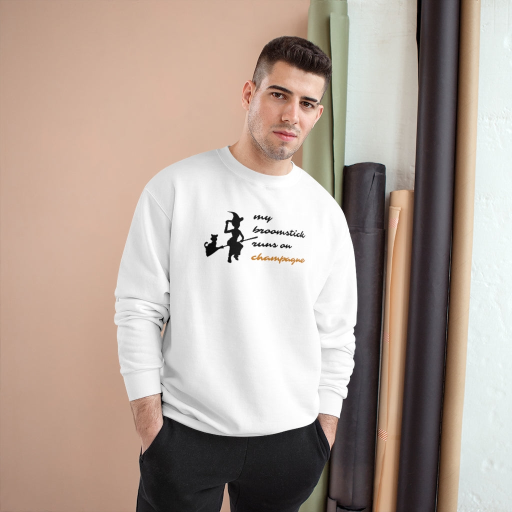 Broomstick - Champion Unisex Sweatshirt - Bubbles Make Me Happy
