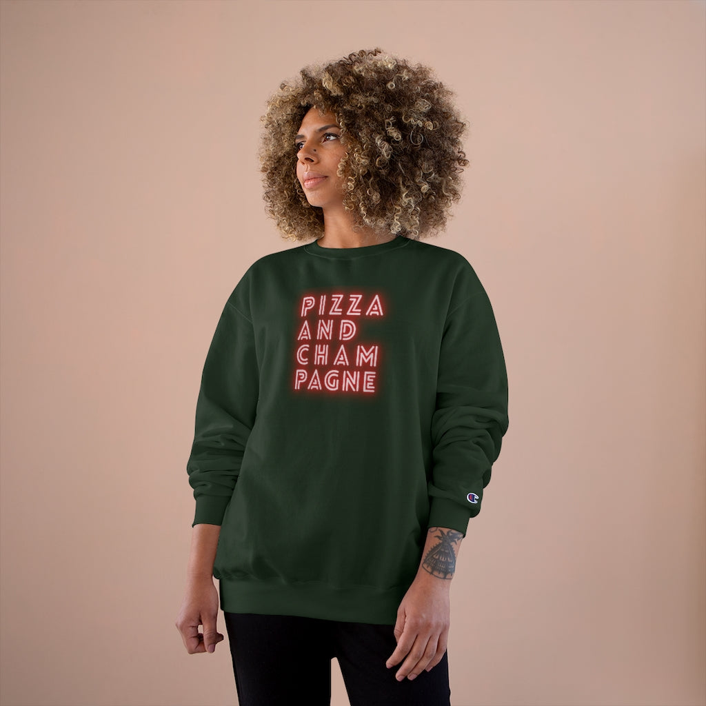 Pizza - Champion Unisex Sweatshirt - Bubbles Make Me Happy