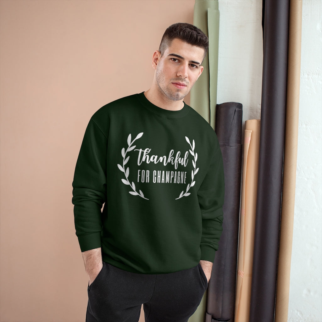 Thankful - Champion Unisex Sweatshirt - Bubbles Make Me Happy