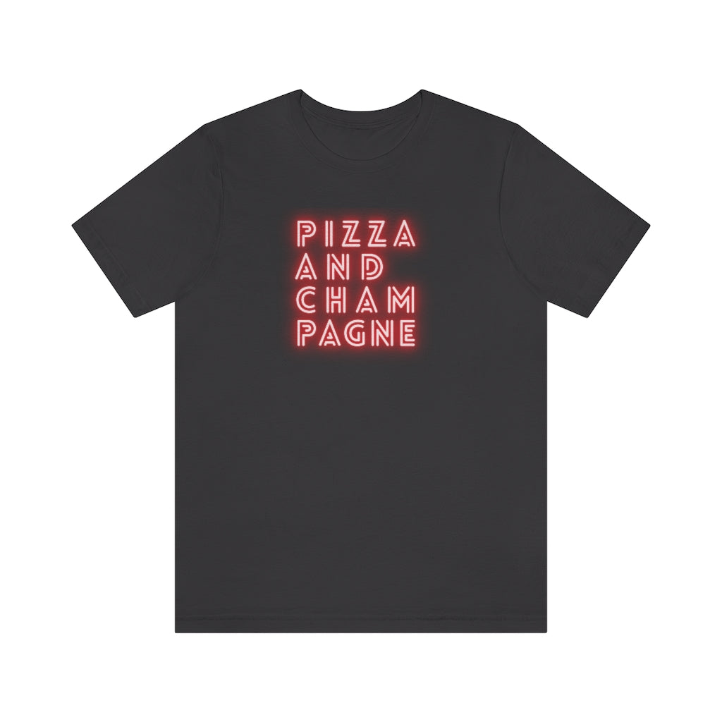 Pizza - Unisex Jersey Short Sleeve Tee - Bubbles Make Me Happy