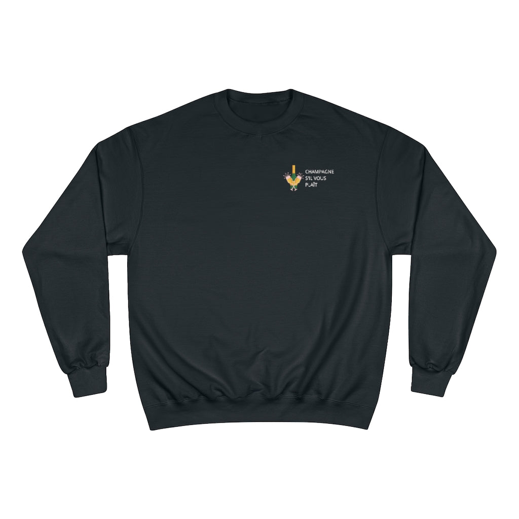 Cheers - Champion Unisex Sweatshirt - Bubbles Make Me Happy