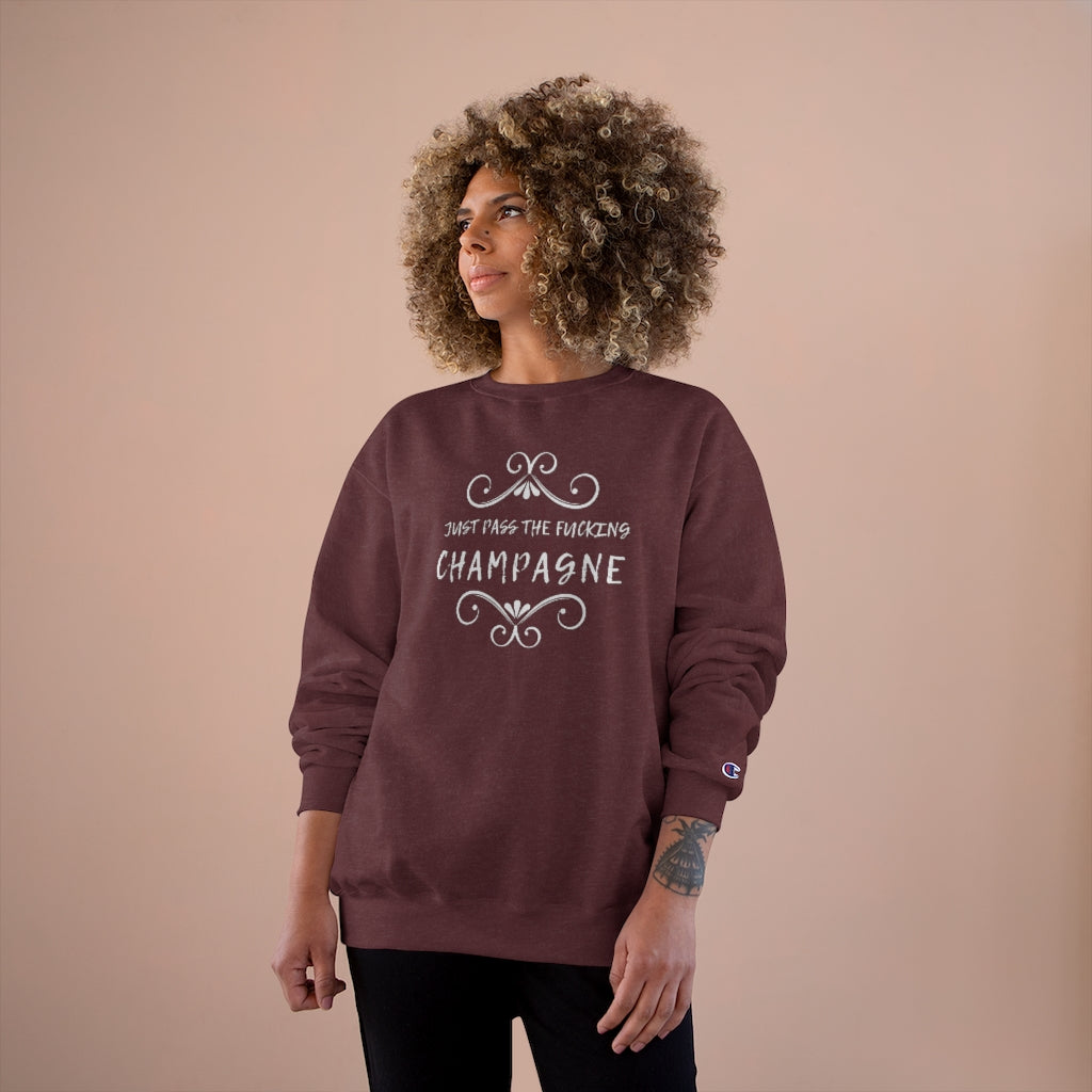 Just Pass - Champion Unisex Sweatshirt - Bubbles Make Me Happy