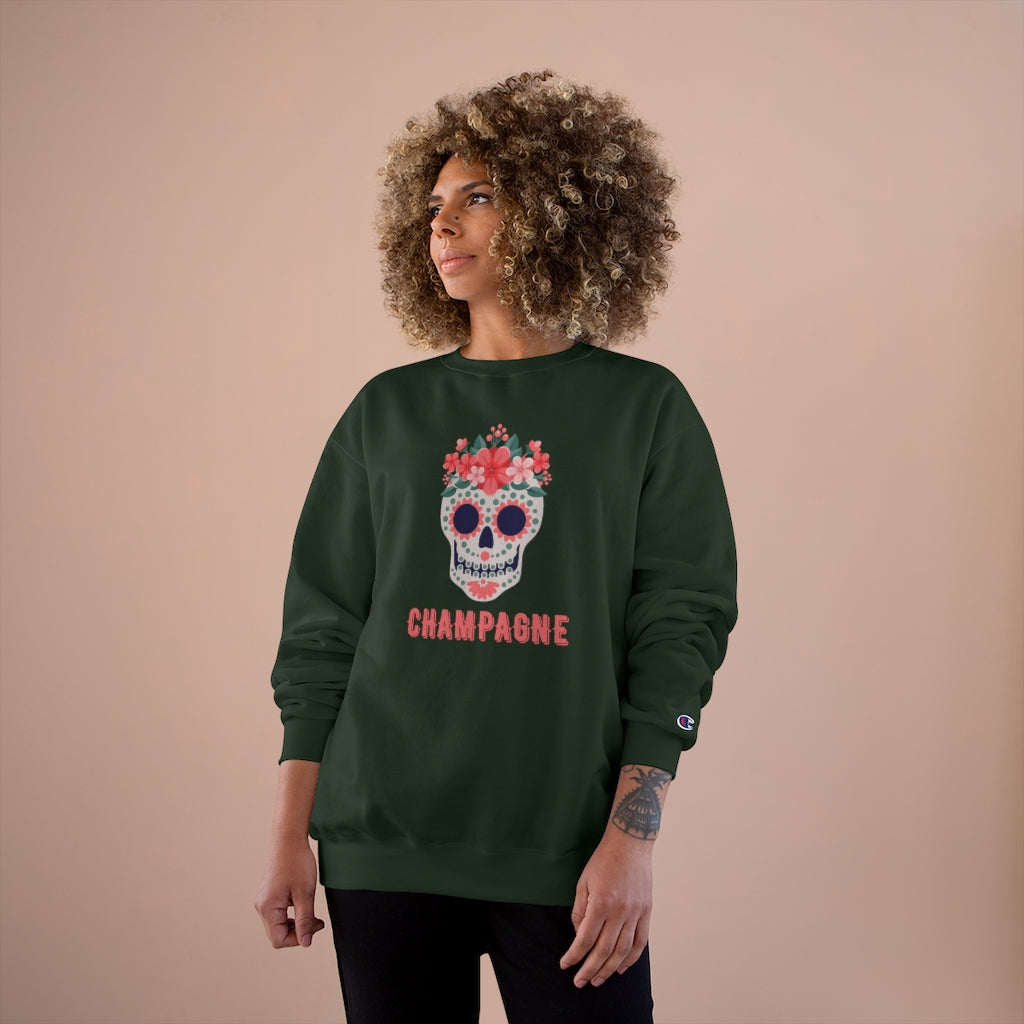 Sugar Skull - Champion Unisex Sweatshirt - Bubbles Make Me Happy