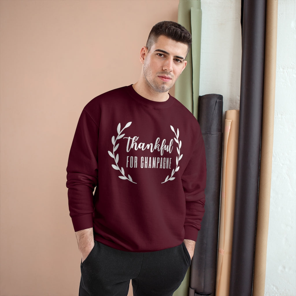 Thankful - Champion Unisex Sweatshirt - Bubbles Make Me Happy