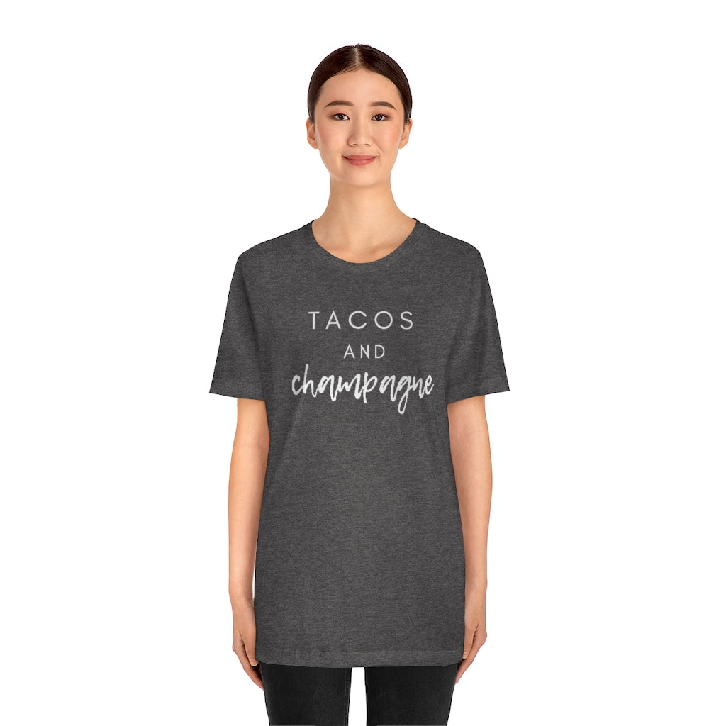 Tacos - Unisex Jersey Short Sleeve Tee - Bubbles Make Me Happy