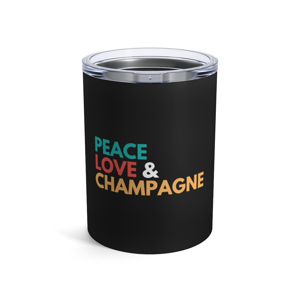 Peace - Black Tumbler 10oz - Bubbles Make Me Happy