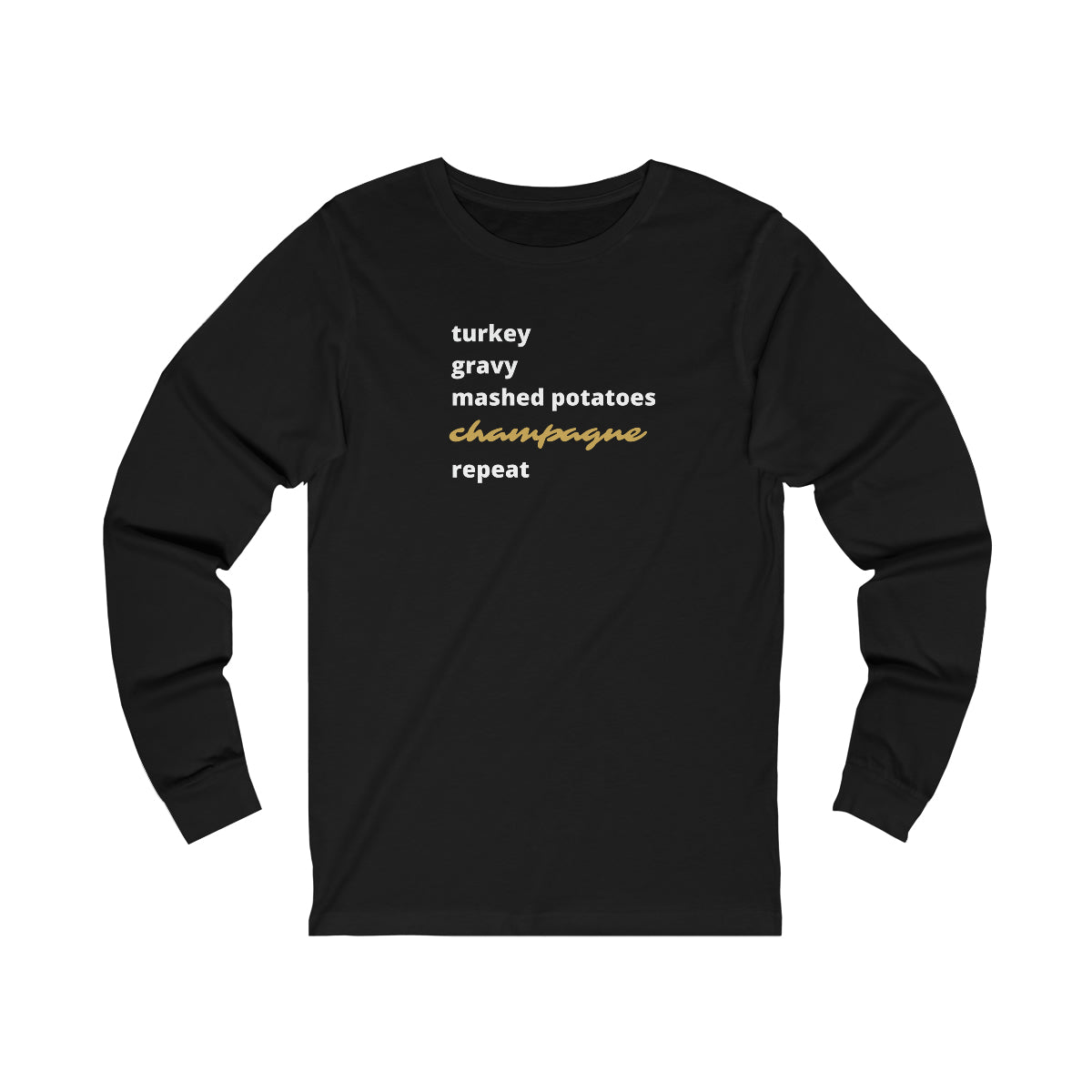 Turkey - Unisex Jersey Long Sleeve Tee - Bubbles Make Me Happy