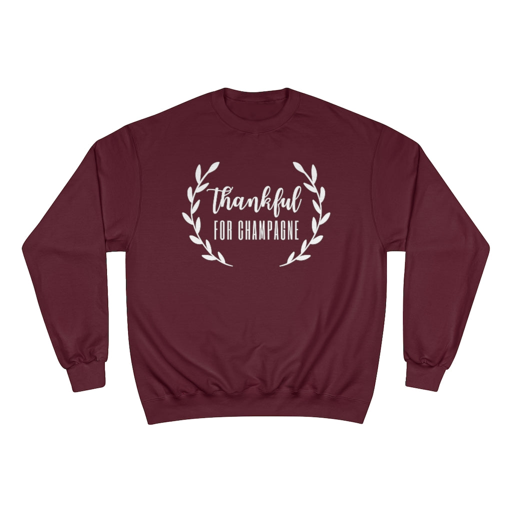 Thankful - Champion Unisex Sweatshirt - Bubbles Make Me Happy
