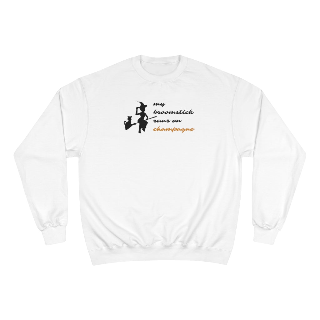 Broomstick - Champion Unisex Sweatshirt - Bubbles Make Me Happy