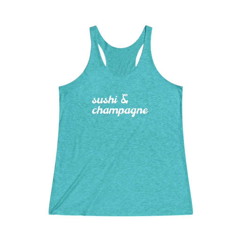Sushi & Champagne - Women's Tank - Bubbles Make Me Happy