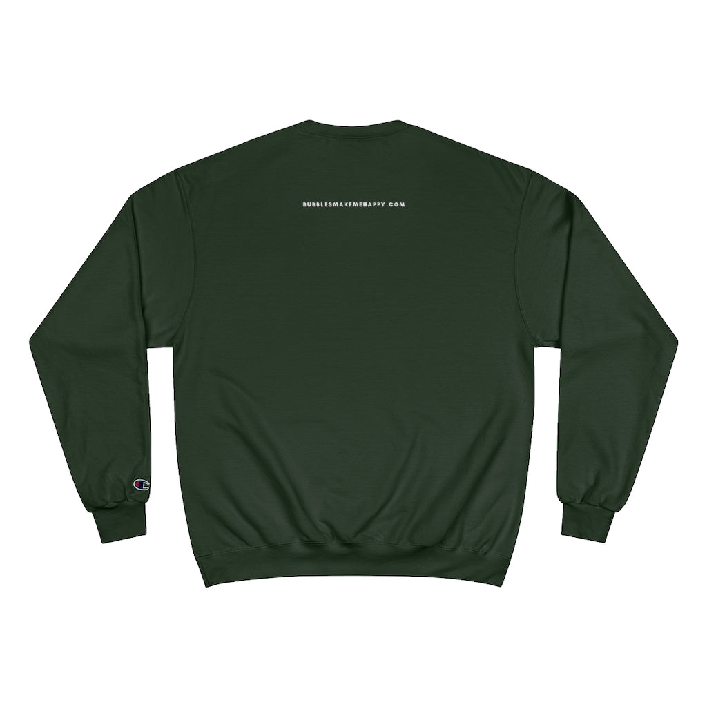 Yoga Pose - Champion Unisex Sweatshirt - Bubbles Make Me Happy