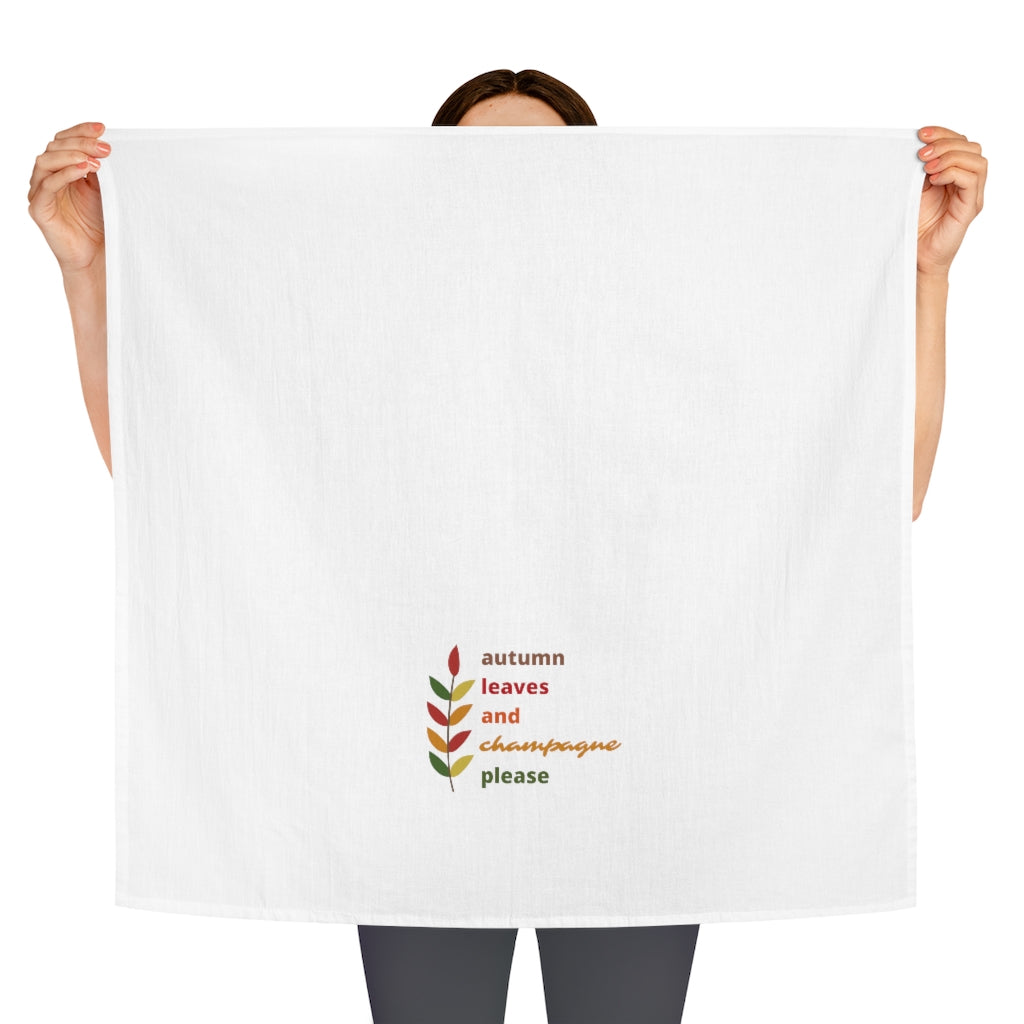 Autumn - Tea Towel - Bubbles Make Me Happy