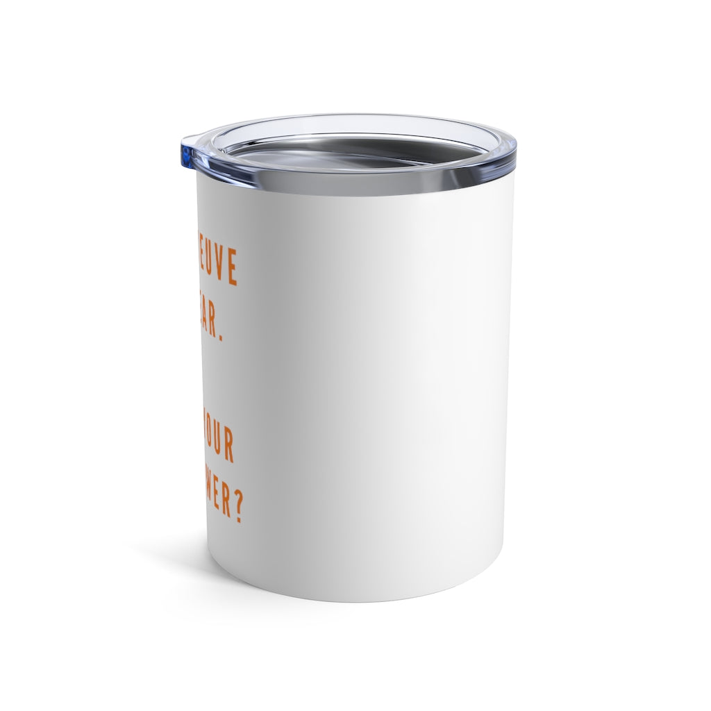 V Superpower - White Tumbler 10oz - Bubbles Make Me Happy