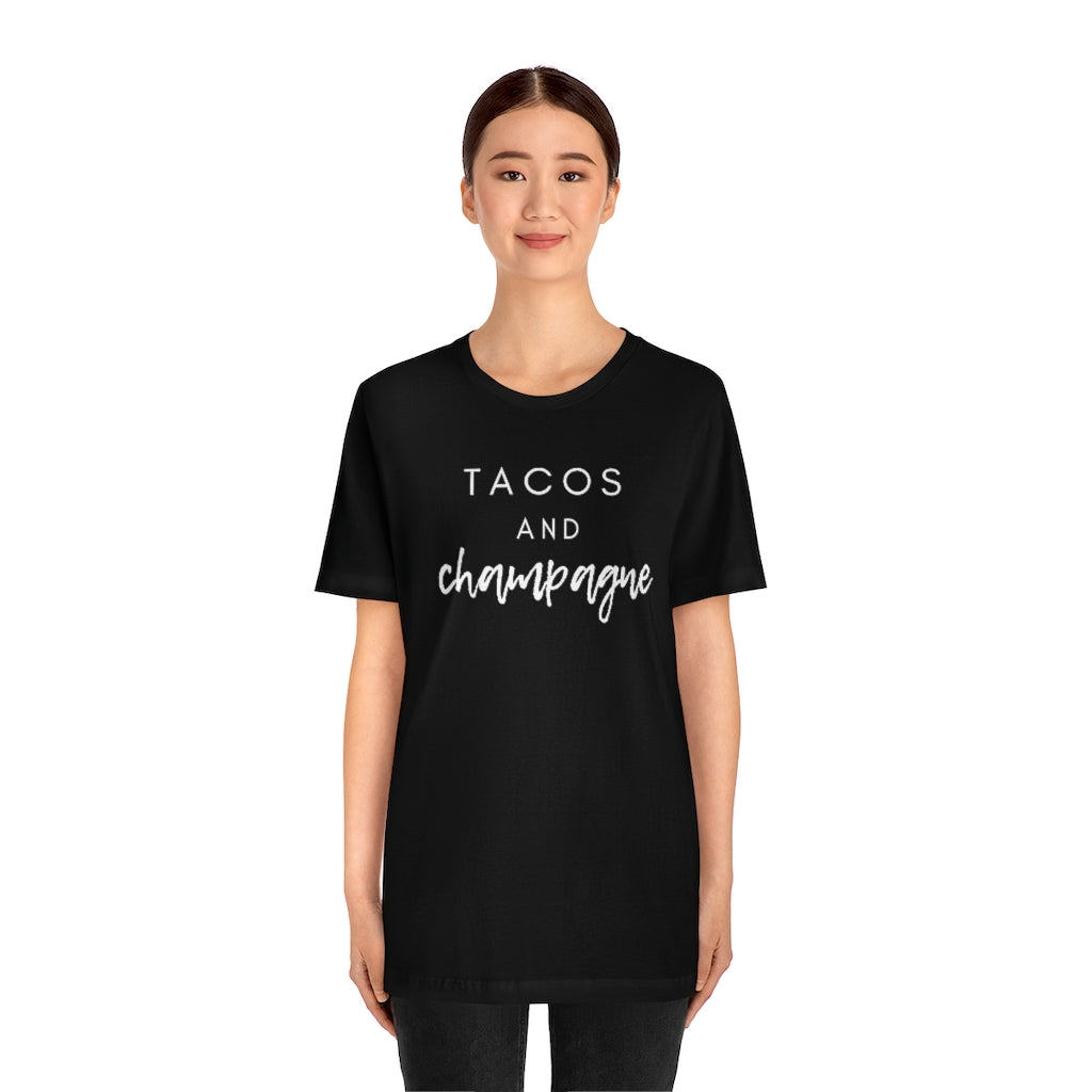 Tacos - Unisex Jersey Short Sleeve Tee - Bubbles Make Me Happy