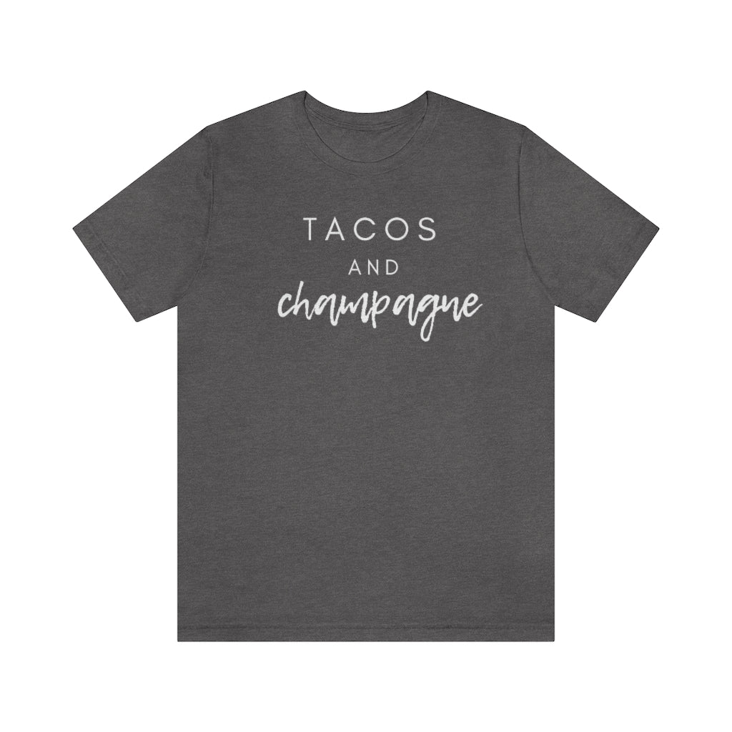 Tacos - Unisex Jersey Short Sleeve Tee - Bubbles Make Me Happy