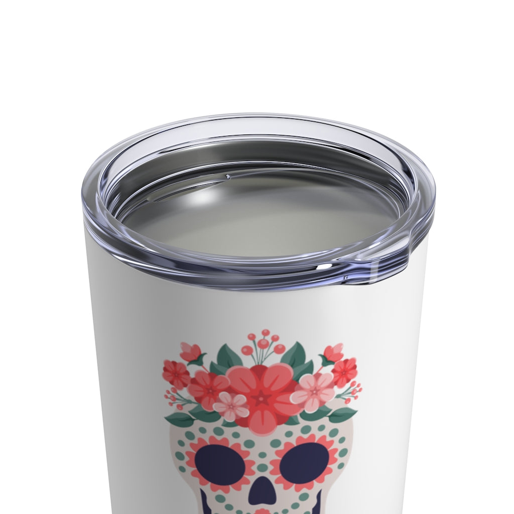 Sugar Skull - Tumbler 10oz - Bubbles Make Me Happy