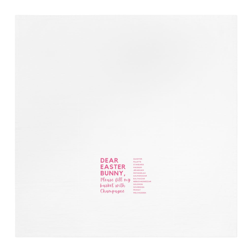 Dear Easter Bunny - Tea Towel - Bubbles Make Me Happy