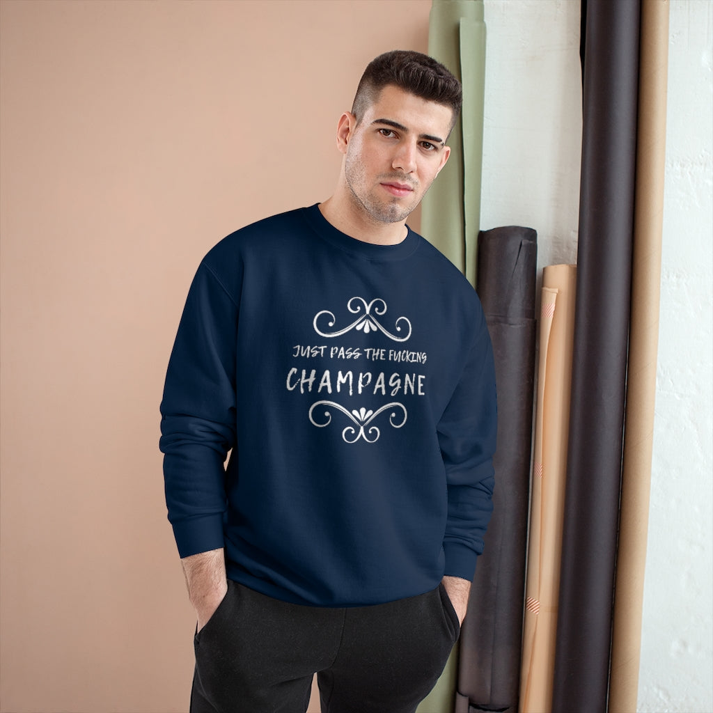 Just Pass - Champion Unisex Sweatshirt - Bubbles Make Me Happy