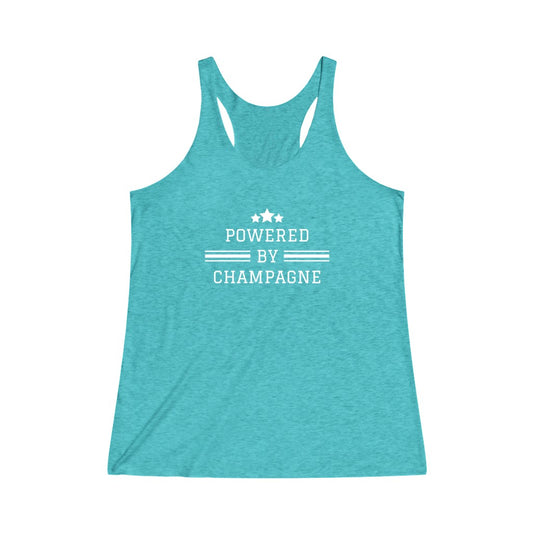 Powered By Champagne - Women's Tank - Bubbles Make Me Happy