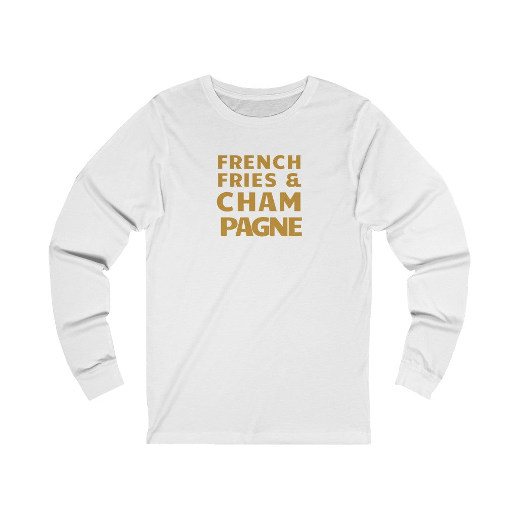 French Fries - Unisex Jersey Long Sleeve Tee - Bubbles Make Me Happy